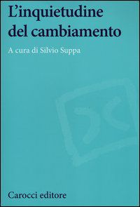 9788843059218 - L'inquietudine del cambiamento