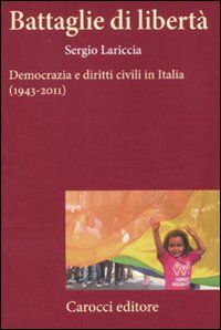 9788843060009 - Battaglie di libertà