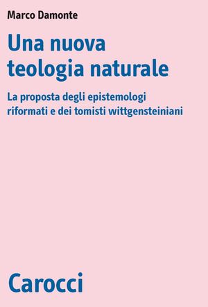 9788843060573 - Una nuova teologia naturale