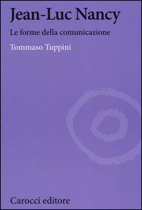 9788843066520 - Jean-Luc Nancy. Le forme della comunicazione