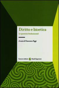 9788843069637 - Diritto e bioetica. Le questioni fondamentali