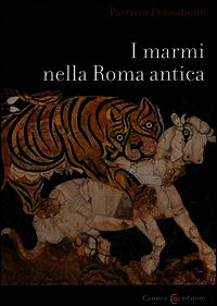 9788843070268 - I marmi nella Roma antica