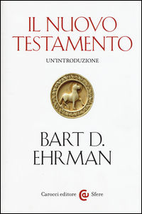 9788843078219 - Il Nuovo Testamento. Un'introduzione