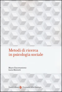 9788843079438 - Metodi di ricerca in psicologia sociale