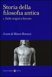 9788843080434 - Storia della filosofia antica. Vol. 1: Dalle origini a Socrate