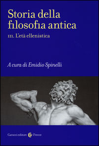9788843080458 - Storia della filosofia antica. Vol. 3: L'età ellenistica