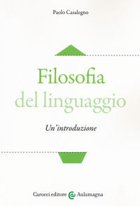 9788843091386 - Filosofia del linguaggio. Un'introduzione