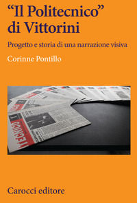 9788843099269 - «Il Politecnico» di Vittorini. Progetto e storia di una narrazione visiva
