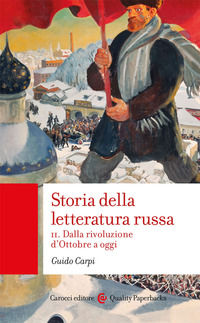 9788843099665 - Storia della letteratura russa. Vol. 2: Dalla rivoluzione d'Ottobre a oggi