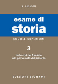 9788843306534 - Esame di storia. Per le Scuole superiori. Vol. 3