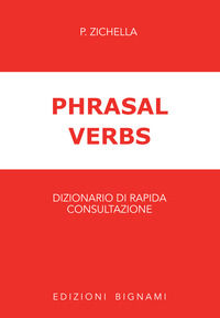 9788843309177 - Phrasal verbs. Dizionario di rapida consultazione
