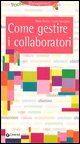 9788844026707 - Come gestire i collaboratori