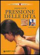 9788844027414 - Curarsi con la pressione delle dita