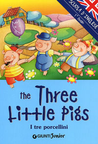 9788844028633 - The three little Pigs-I tre porcellini. Ediz. illustrata