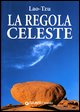 9788844032432 - La regola celeste