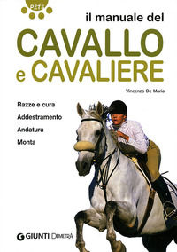 9788844033484 - Il manuale del cavallo e cavaliere. Ediz. illustrata