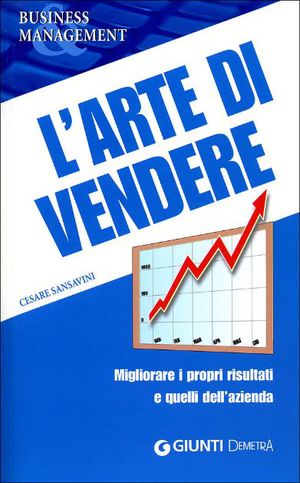 9788844034320 - L'arte di vendere. Migliorare i propri risultati e quelli dell'azienda