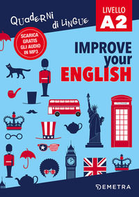 9788844043469 - Improve your English. Livello A2. Con Contenuto digitale per download