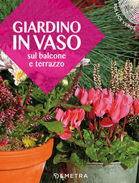 9788844048655 - Giardino in vaso sul balcone e terrazzo