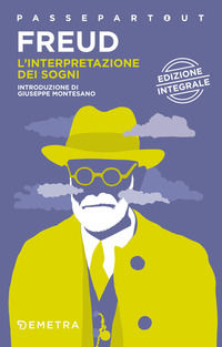 9788844050757 - L'interpretazione dei sogni. Ediz. integrale