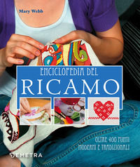 9788844051549 - Enciclopedia del ricamo. Oltre 400 punti moderni e tradizionali