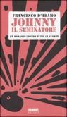 9788845110214 - Johnny il seminatore