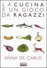 9788845110290 - La cucina è un gioco da ragazzi
