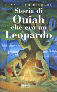 9788845115424 - Storia di Ouiah che era un leopardo