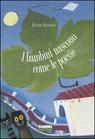 9788845116483 - I bambini nascono come le poesie