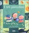 9788845119453 - I tre porcellini