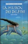 9788845122521 - La musica dei delfini