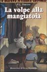 9788845123269 - La volpe alla mangiatoia