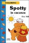 9788845126345 - Spotty in vacanza