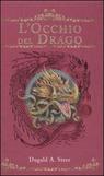 9788845140884 - L'occhio del drago. The Dragonology chronicles. Vol. 1