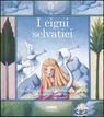 9788845142215 - I cigni selvatici. Ediz. illustrata. Con CD Audio