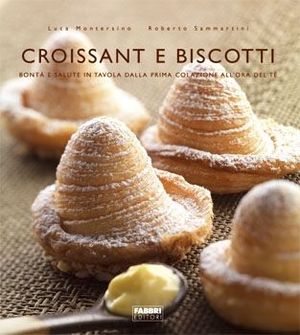 9788845150920 - Croissant e biscotti. Ediz. illustrata
