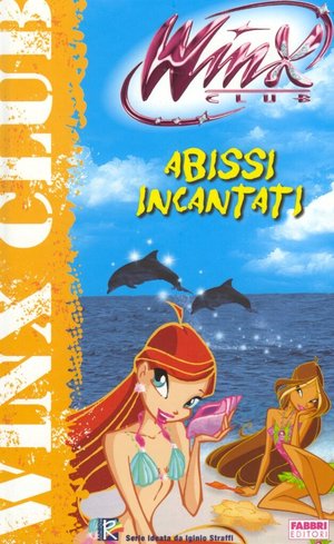 9788845150975 - Winx Club - Abissi incantati