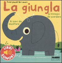 9788845155147 - La giungla. Ediz. illustrata