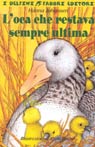 9788845179112 - L'oca che restava sempre ultima