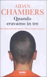 9788845181832 - Quando eravamo in tre. Che fatica avere dei legami. Che avventura crescere