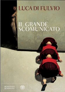9788845201110 - Il Grande Scomunicato