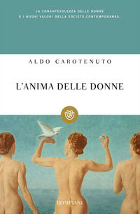 9788845201424 - L'anima delle donne. Per una lettura psicologica al femminile