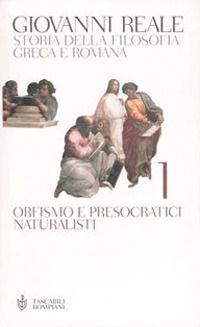 9788845211287 - Storia della filosofia greca e romana. Vol. 1: Orfismo e presocratici naturalisti