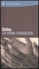 9788845232862 - La vera saggezza