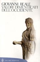 9788845232909 - Valori dimenticati dell'Occidente