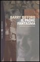 9788845249785 - Il padre fantasma