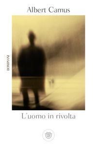 9788845252785 - L'uomo in rivolta