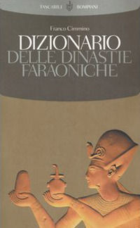 9788845255311 - Dizionario delle dinastie faraoniche