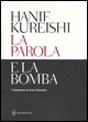 9788845257223 - La parola e la bomba