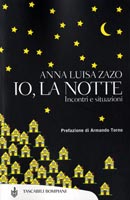 9788845257483 - Io, la notte. Incontri e situazioni